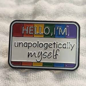 3 for $15/ 5 for $20 Pin- Unapologetically Myself